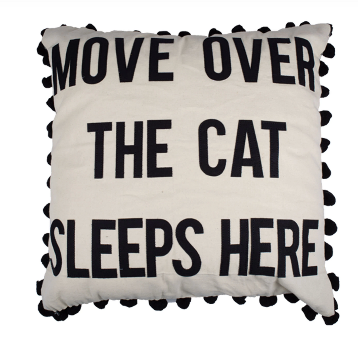 Move Over The Cat Sleeps Here Pillow
