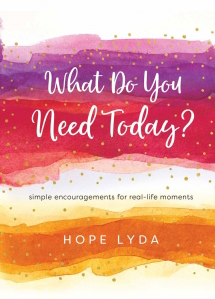 What Do You Need Today?